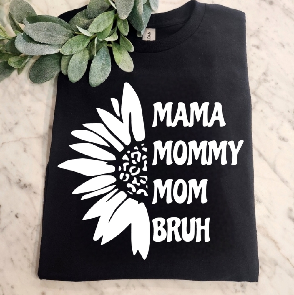 Mama shirt Short Sleeve Tshirt mommy mom bruh humor funny sunflower